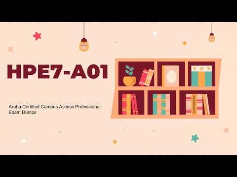 [CertQueen] HPE7-A01 Aruba Certified Campus Access Professional Exam Dumps