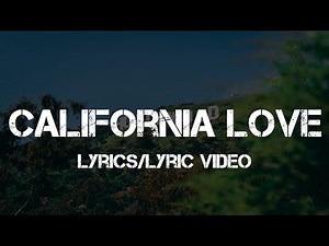 2Pac ft. Dr. Dre & Roger Troutman - California Love (Lyrics/Lyric Video)