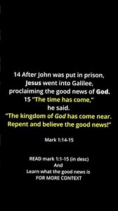 mark 1:14-15 Believe the news