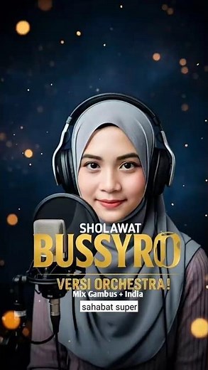 Sholawat BUSYRO Versi Orchestra India &Gambus ✨ Sholawat Merdu | Sahaba Super #shorts #sholawatmerdu