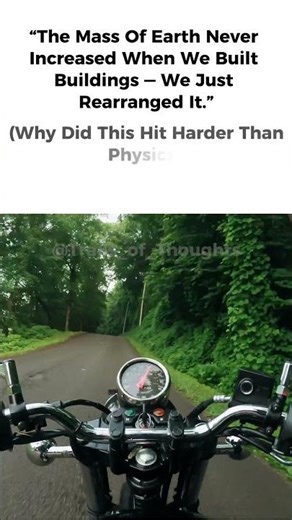 Physics said it simply… life made it deep. #thoughts #shorts #viral