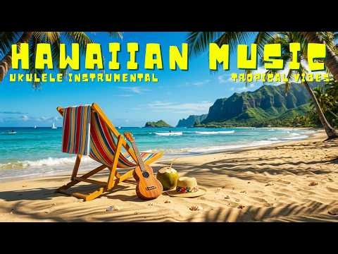 Hawaiian Paradise ☀️ Relaxing Ukulele & Ocean Sounds