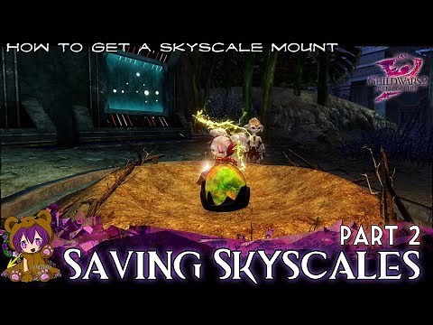 GW2 Saving Skyscales Part 2 (Growth, Death, Spirit, Fear, Courage)