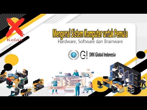 Mengenal Sistem Komputer untuk Pemula | Hardware, Software, dan Brainware