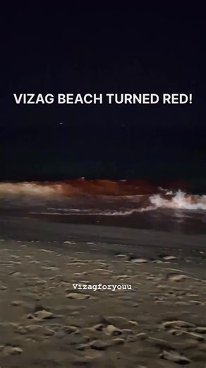Vizag Blogger on Instagram: "Why Vizag beach turned red? It’s a natural phenomenon called Red Tide 🌊 Caused by algae overgrowth due to rain & ocean currents. ⚠️ Some red tides can be toxic — avoid swimming. #Vizag #RedTide #VizagBeach"