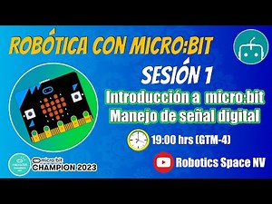 Curso robótica con micro:bit - Sesión 1