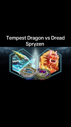 Tempest Dragon vs Dread Spryzen #beyblade #beybladeburst #fyp #hasbro | Beyblade