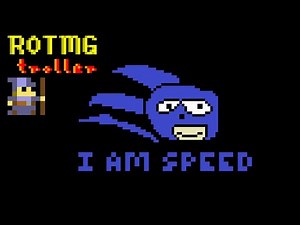 Rotmg Troll - Gotta Go Fast