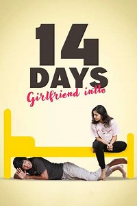 14 Days (Girlfriend Intlo) - Movie