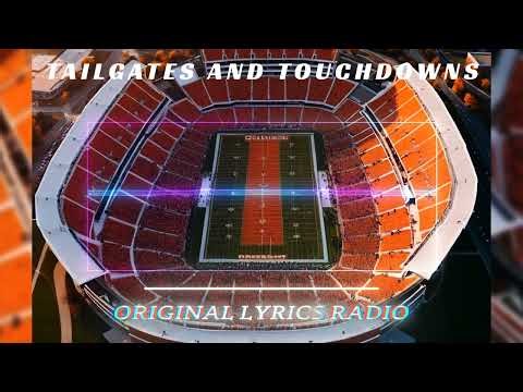 Tailgates And Touchdowns (Southern Rock) - Original Lyrics Radio