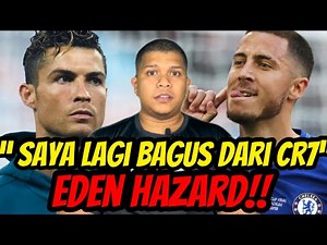 Hazard Lagi Bagus Daripada Ronaldo???
