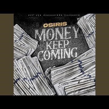 Money Keep Coming