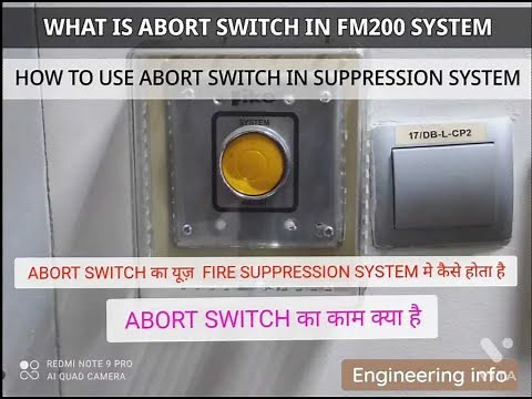 WHAT IS ABORT SWITCH | HOW TO USE ABORT SWITCH IN FIRE SUPPRESSION SYSTEM | FM 200 SYSTEM.