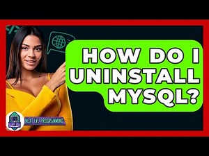 How Do I Uninstall MySQL? - Next LVL Programming
