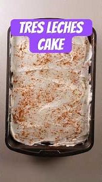 Tres Leches Cake - My Mexican Kitchen