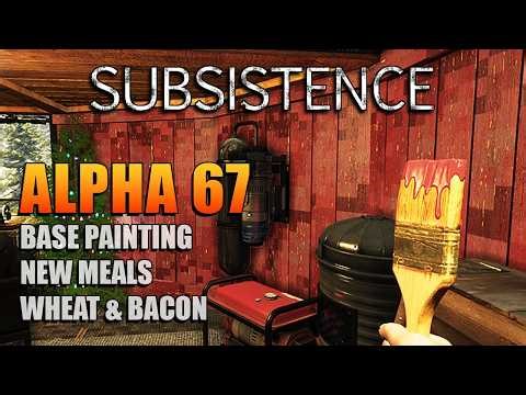 Subsistence News - Alpha 67 | Wheat, Painting and New Meals | Update