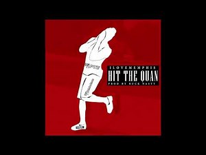 iLoveMemphis - Hit the Quan (Original Version)