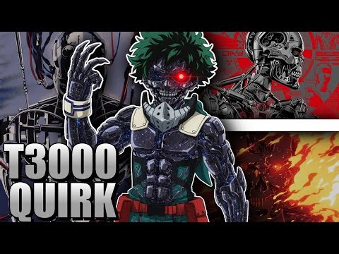 WHAT IF DEKU HAD TERMINATOR POWER?