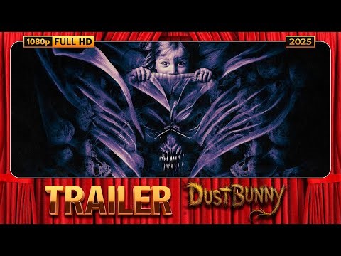Dust Bunny (2025) Official Trailer [FHD]