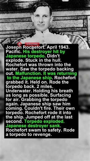 He Escaped a Torpedo by Riding It Back to the Enemy Ship and Blowing It Up