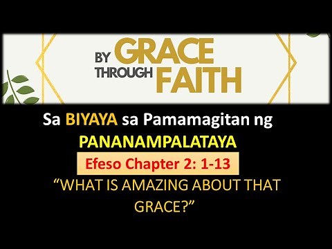 By Grace Through Faith (Tagalog Bible Lesson)
