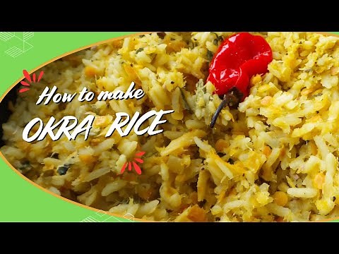 Okra Recipe/Okra (Ochro) Rice with Saltfish (Trinidad/Trini Okra and Rice)