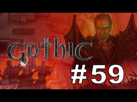 Gothic - Lets Play #59