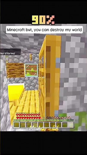 Minecraft but, You can DESTROY my WORLD. #shorts #minecraftbut