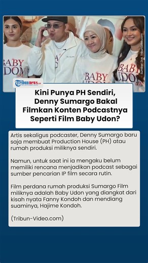 Denny Sumargo Punya PH Sendiri, Podcast Bakal Diangkat Jadi Film seperti Baby Udon?