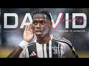 Jonathan David • Welcome to Juve | BEST Goals & Skills