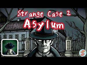 Strange Case 2 Asylum Full Chapter 1 2 3【Labeledman】 ( 攻略 /Walkthrough / 脫出)