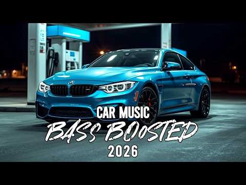 Deep BASS BOOSTED SONGS 🔊 Car Music Mix 2026 | Extreme Bass Energy