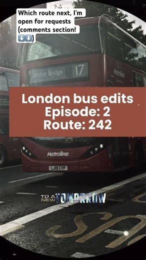 London bus 242 edit (now and then) #londonbuses