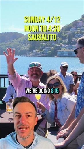 Marin Buzz Sausalito Day Party is Back! 4/12