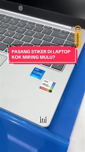Tips Pasang Stiker Laptop Agar Rapi dan Presisi