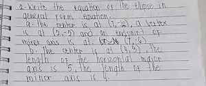 Write the equation of the ellipse in general form equation.a. ... | Filo