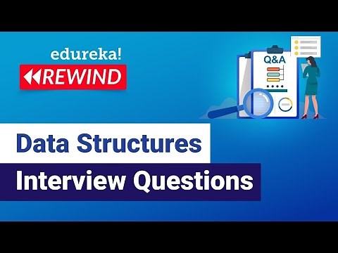 Data Structures Interview Questions | Java Training | Edureka Rewind - 5