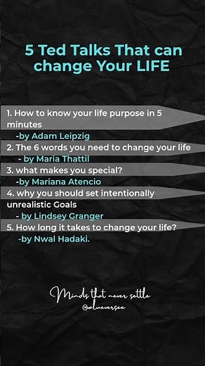 5 TED TALKS THAT WILL CHANGE YOUR LIFE (IN MINUTES)!!!!
