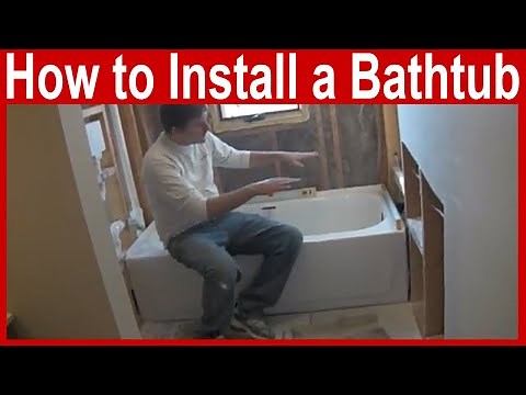 How to Install a Bathtub