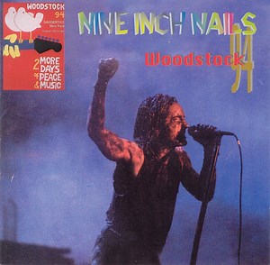 Nine Inch Nails - Woodstock 94