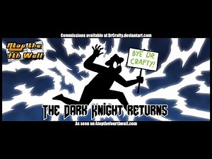 Batman: The Dark Knight Returns, Part 1 - Atop the Fourth Wall