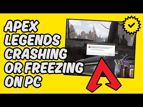 [Easy Fix] Apex Legends Crashing or Freezing on PC