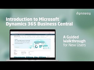 Introduction to Microsoft Dynamics 365 Business Central. A Guided Walkthrough for New Users