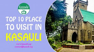 Top 10 places to visit in Kasauli | Kasauli