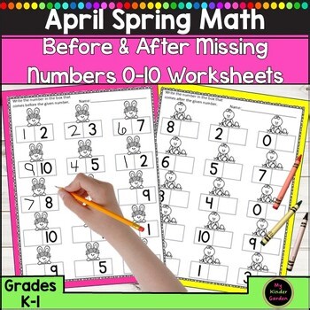 April Before and After Numbers Worksheets Missing Numbers 0-10 Kindergarten