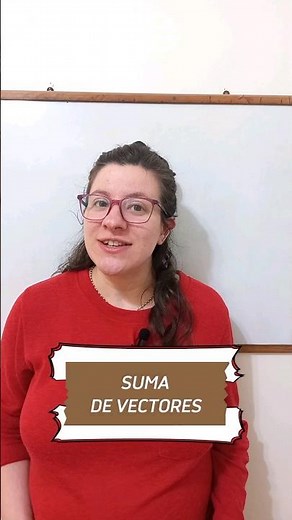 APRENDE A SUMAR VECTORES