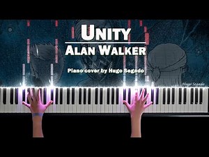 Alan Walker - Unity | Tutorial piano cover by Hugo Segado