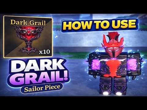 How To Use Dark Grail In Sailor Piece | Roblox