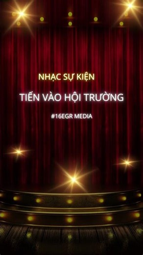 🎶 Nhạc Sự Kiện | Nhạc Tiến Vào Hội Trường Trang Trọng – 16Production Film TVC