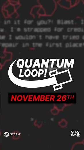 QUANTUM LOOP coming NOVEMBER 26 #gamedev [short]